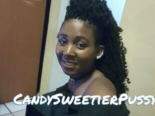 CandySweetierPussy