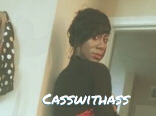 Casswithass