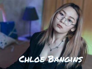 Chloe_Bangins
