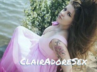 ClairAdoreSex