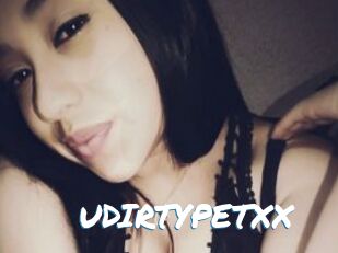 UDIRTYPETXX