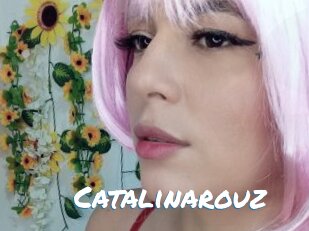 Catalinarouz