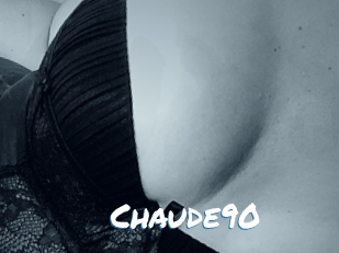 Chaude90