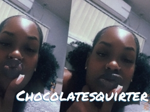 Chocolatesquirter