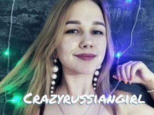 Crazyrussiangirl