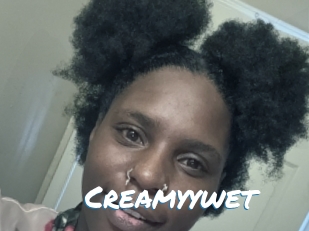 Creamyywet