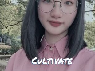 Cultivate