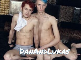 DanAndLukas