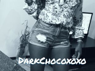 DarkChocoxoxo
