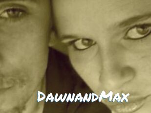 DawnandMax