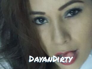 DayanDirty