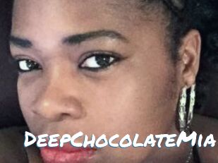 DeepChocolateMia