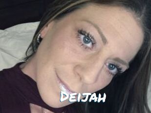 Deijah