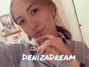 DenizaDream