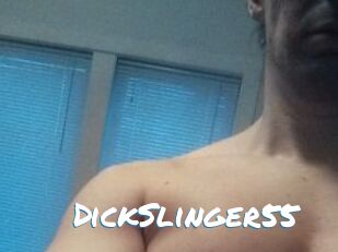 DickSlinger55
