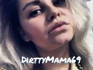 DirttyMama69 Max 50