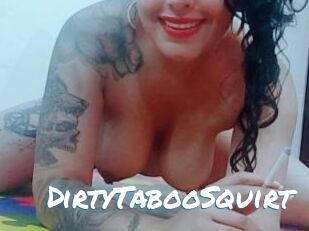 DirtyTabooSquirt Max 50