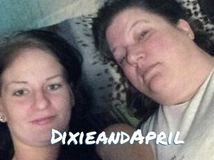 DixieandApril