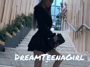 DreamTeenaGirl