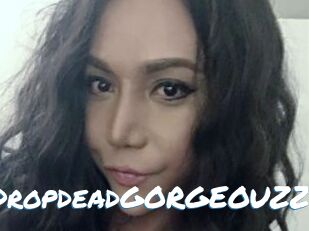 DropdeadGORGEOUZZ