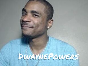 DwaynePowers
