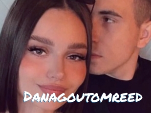 Danagoutomreed