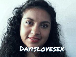 Dayislovesex