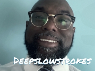 Deepslowstrokes