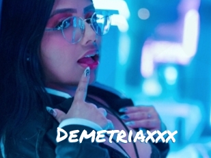 Demetriaxxx