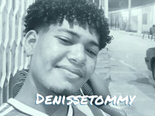 Denissetommy