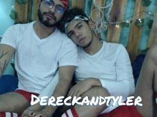 Dereckandtyler