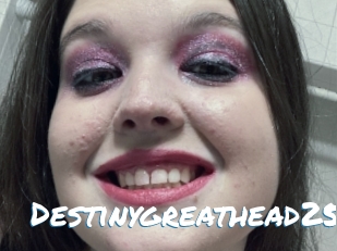 Destinygreathead25