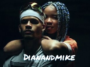 Dianandmike