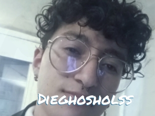 Dieghosholss
