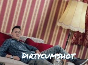 Dirtycumshot