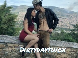 Dirtydaytwox