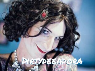 Dirtydeeadora
