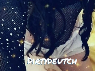 Dirtydeutch