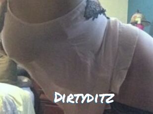 Dirtyditz