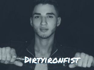 Dirtyironfist