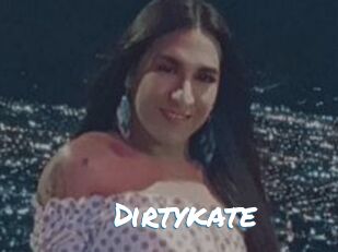 Dirtykate
