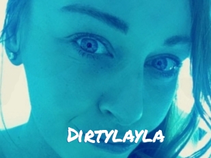 Dirtylayla