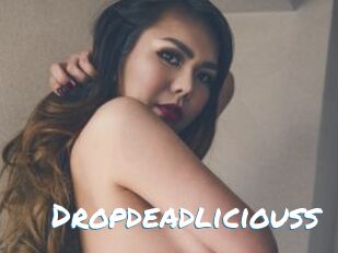 Dropdeadliciouss