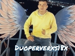 Duoperverxs18x