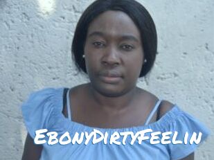 EbonyDirtyFeelin