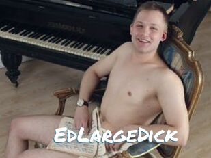 EdLargeDick