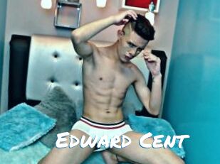 Edward_Cent