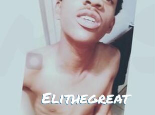 Elithegreat