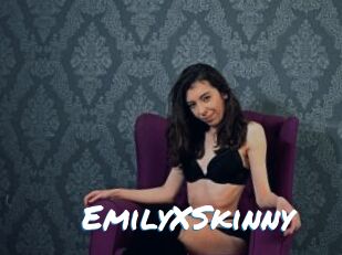 EmilyXSkinny