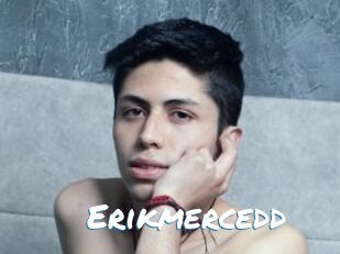 Erikmercedd